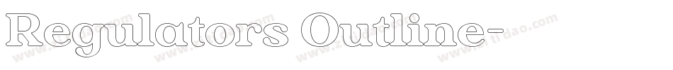 Regulators Outline字体转换